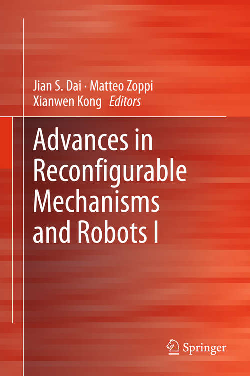Book cover of Advances in Reconfigurable Mechanisms and Robots I