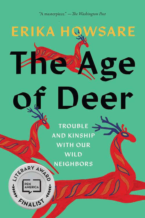 Book cover of The Age of Deer: Trouble and Kinship with our Wild Neighbors