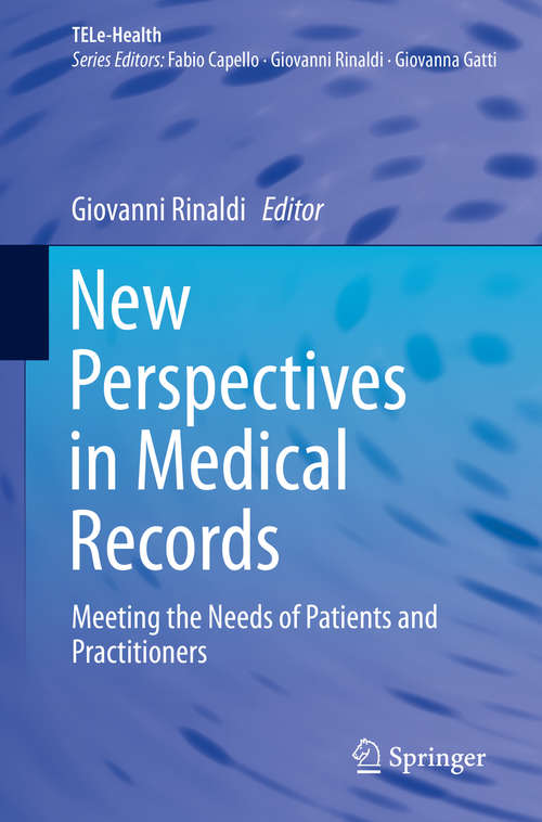 New Perspectives in Medical Records