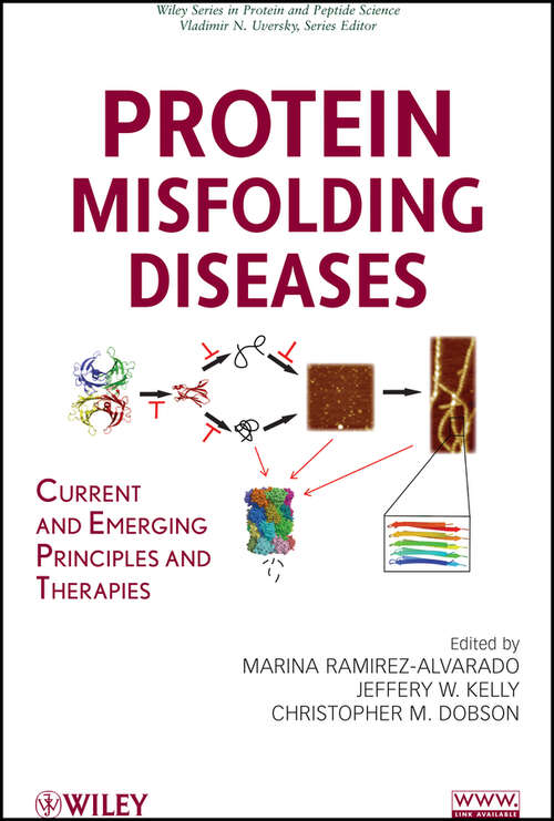 Book cover of Protein Misfolding Diseases: Current and Emerging Principles and Therapies (Wiley Series in Protein and Peptide Science #14)