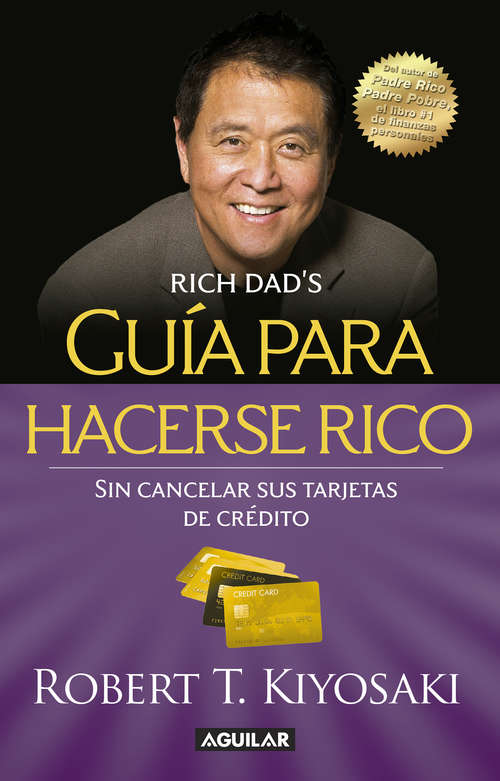 Book cover of Guía para hacerse rico sin cancelar sus tarjetas de crédito