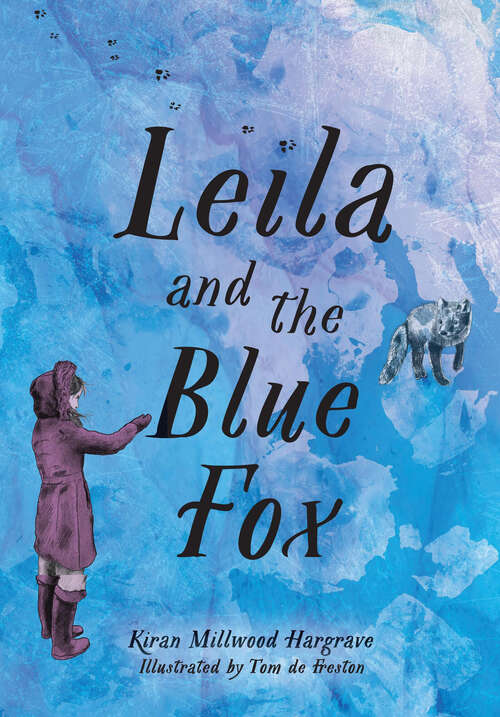 Book cover of Leila and the Blue Fox