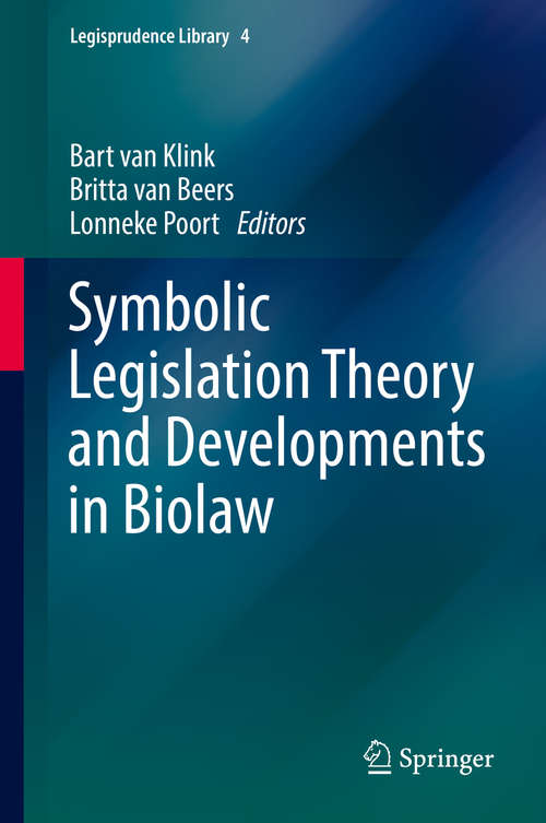 Book cover of Symbolic Legislation Theory and Developments in Biolaw