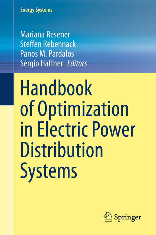 Handbook of Optimization in Electric Power Distribution Systems (Energy Systems)