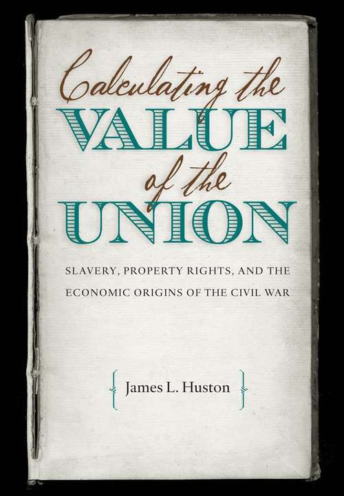 Book cover of Calculating the Value of the Union