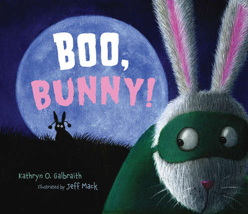 Book cover of Boo, Bunny!