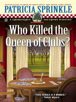 Book cover of Who Killed the Queen of Clubs?