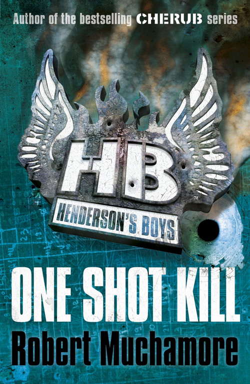 Book cover of Henderson's Boys: One Shot Kill