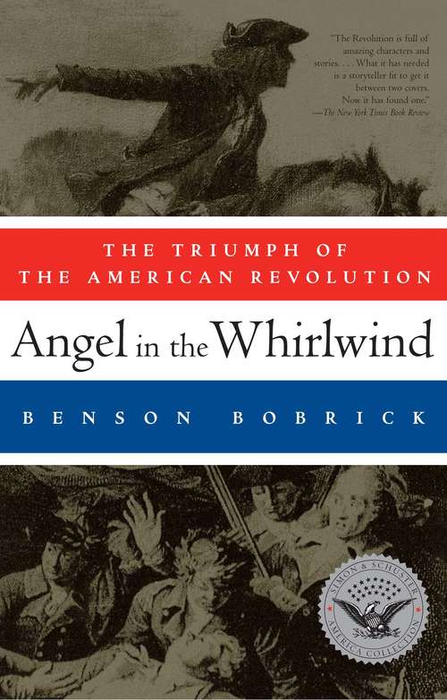 Book cover of Angel in the Whirlwind: The Triumph of the American Revolution