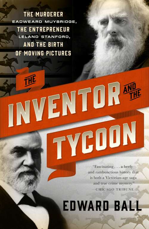 Book cover of The Inventor and the Tycoon: A Gilded Age Murder and the Birth of Moving Pictures