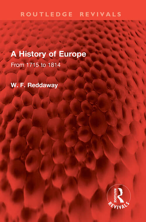Book cover of A History of Europe: From 1715 to 1814 (1) (Routledge Revivals)