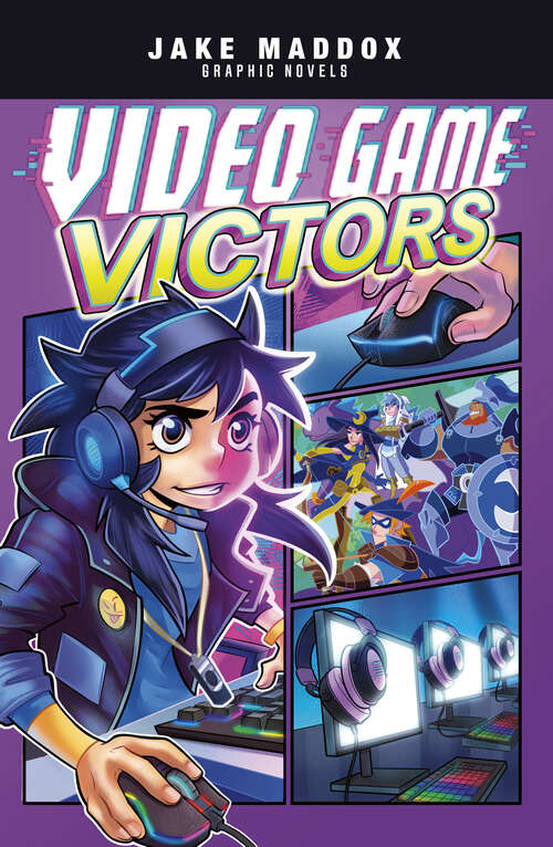 Book cover of Video Game Victors (Jake Maddox Graphic Novels)
