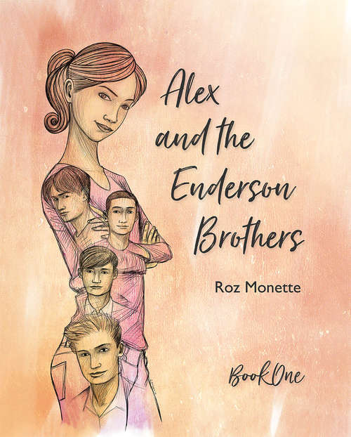 Book cover of Alex and the Enderson Brothers: Book One