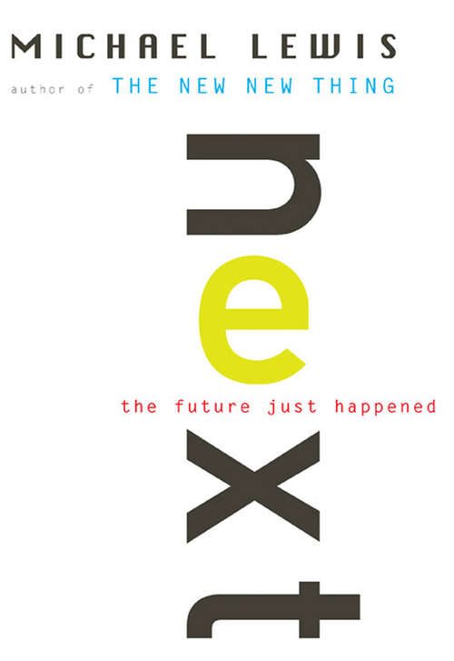 Next: The Future Just Happened