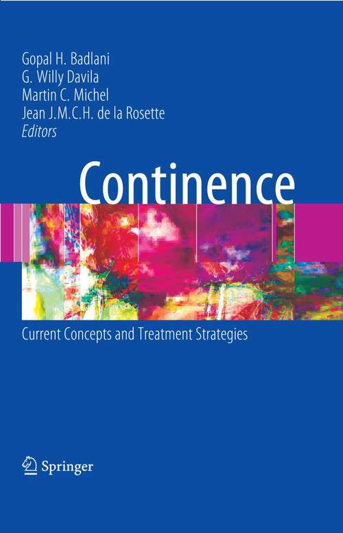 Continence: Current Concepts and Treatment Strategies