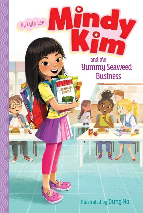 Book cover of Mindy Kim and the Yummy Seaweed Business (Mindy Kim #1)