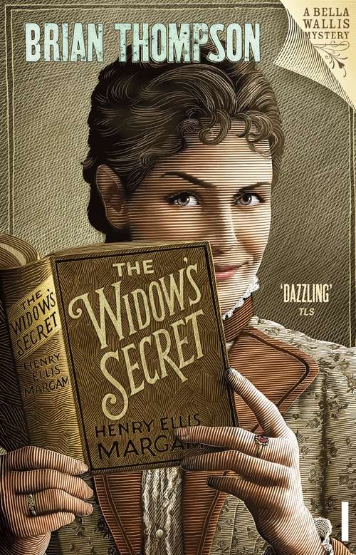 Book cover of The Widow's Secret: Bella Wallis Mystery (Bella Wallis Victorian Mysteries #1)