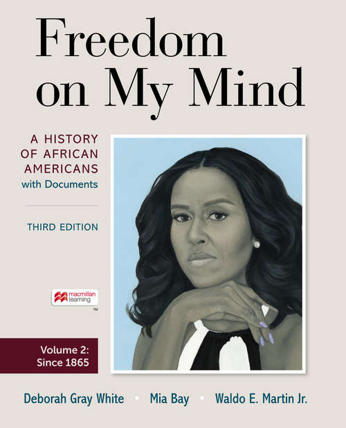 Freedom on My Mind, Volume 2: A History of African Americans, With Documents