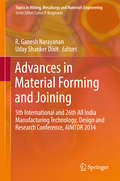 Advances in Material Forming and Joining: 5th International and 26th All India Manufacturing Technology, Design and Research Conference, AIMTDR 2014 (Topics in Mining, Metallurgy and Materials Engineering)