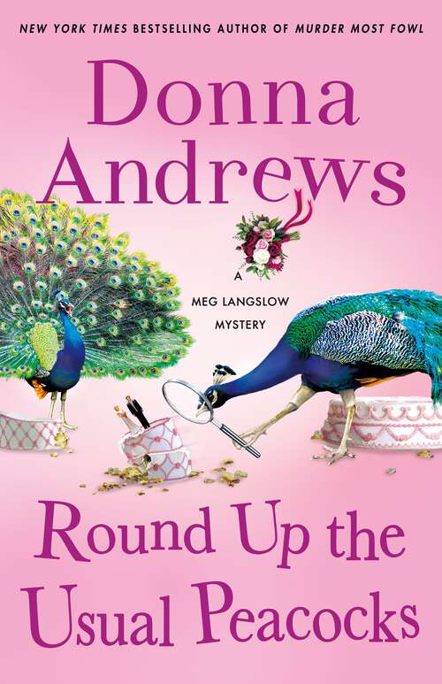 Book cover of Round Up the Usual Peacocks: A Meg Langslow Mystery (Meg Langslow Mysteries #31)