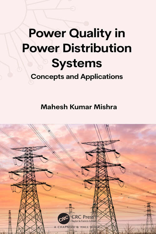 Book cover of Power Quality in Power Distribution Systems: Concepts and Applications