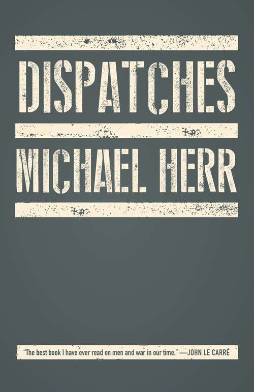 Dispatches (Vintage International #23)