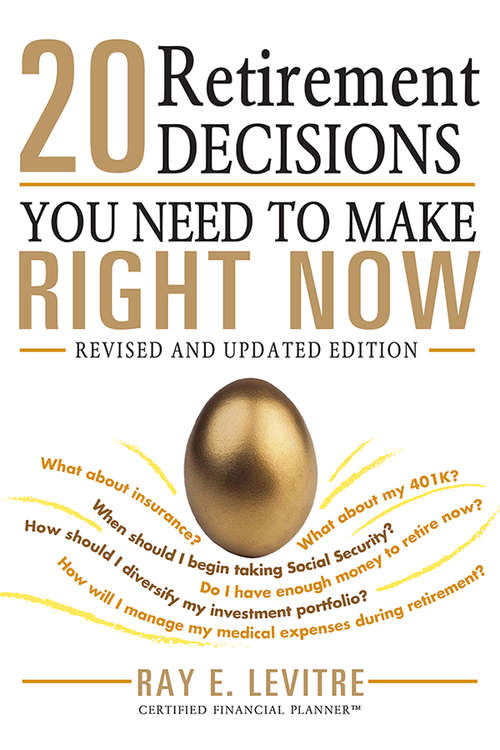 Book cover of 20 Retirement Decisions You Need to Make Right Now