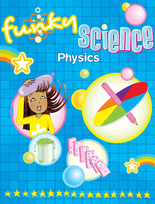 Physics Funky Science (Funky Science)