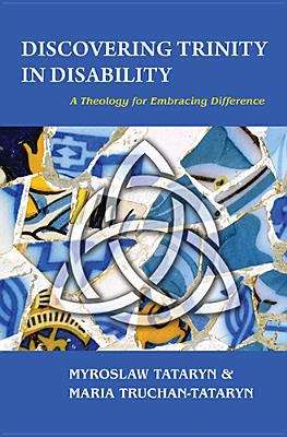 Book cover of Discovering Trinity in Disability: A Theology for Embracing Difference