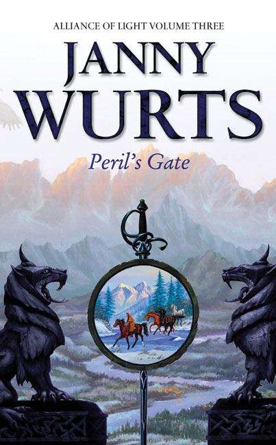 Book cover of Peril's Gate (Wars of Light and Shadow #6: Alliance of Light #3)