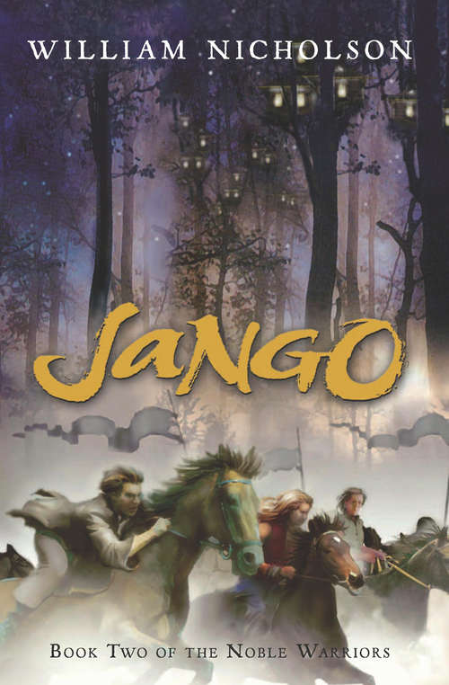 Book cover of Jango: Book Two Of The Noble Warriors (Noble Warriors #2)