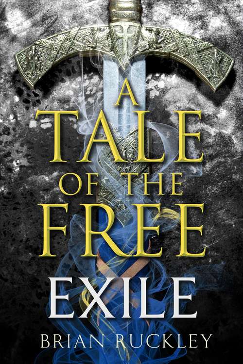 Book cover of A Tale of the Free: Exile