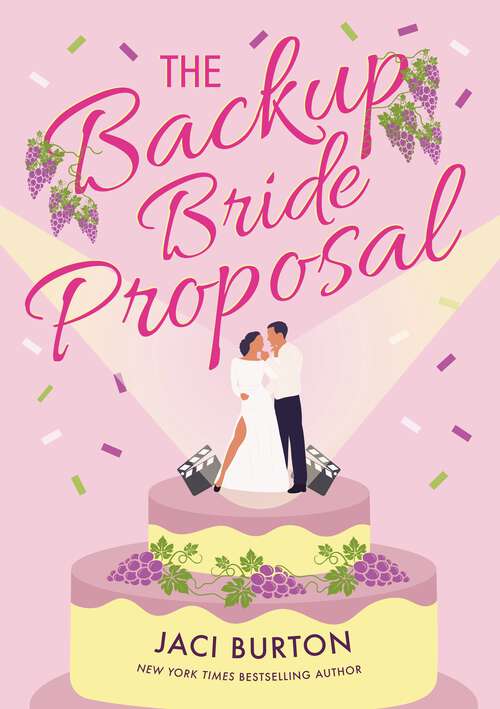 Book cover of The Backup Bride Proposal: a fun and flirty rom-com where sparks fly at first sight! (Boots and Bouquets)