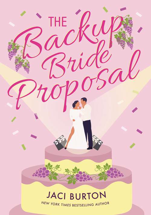 Book cover of The Backup Bride Proposal: a fun and flirty rom-com where sparks fly at first sight! (Boots and Bouquets)
