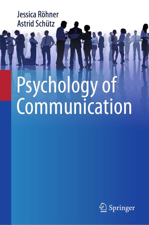 Book cover of Psychology of Communication (1st ed. 2023)