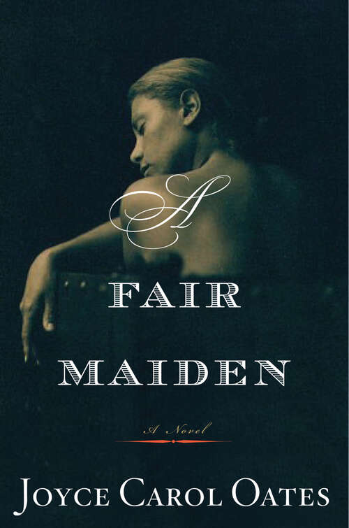 Book cover of A Fair Maiden: A Novel