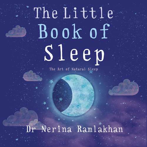 Book cover of The Little Book of Sleep: The Art of Natural Sleep (The Gaia Little Books Series)