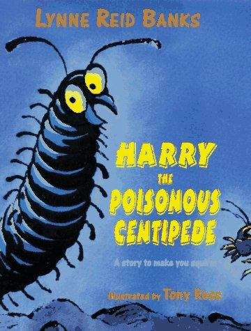 Book cover of Harry the Poisonous Centipede