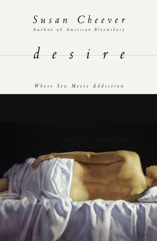 Desire: Where Sex Meets Addiction