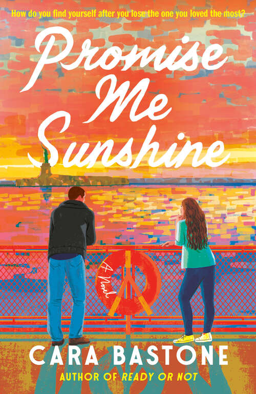 Book cover of Promise Me Sunshine: A Novel (Dial Delights)
