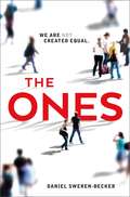 The Ones: An Original Story In The World Of The Ones (The Ones #1)