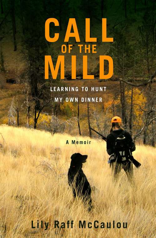 Book cover of Call of the Mild