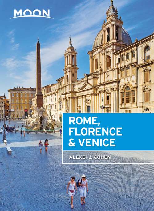 Moon Rome, Florence & Venice (Travel Guide)