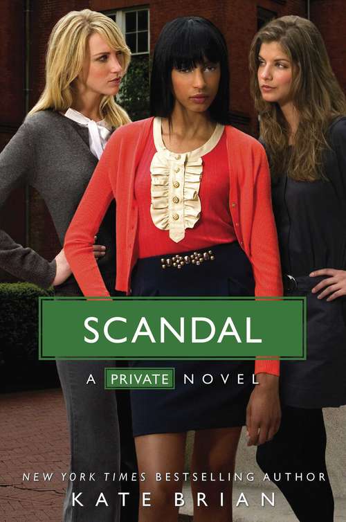 Scandal: A Private Novel