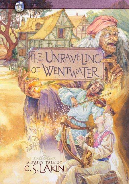 Book cover of The Unraveling of Wentwater (The Gates of Heaven, Book #4)