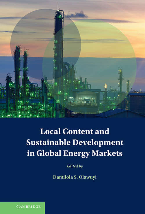 Book cover of Local Content and Sustainable Development in Global Energy Markets (Treaty Implementation for Sustainable Development)