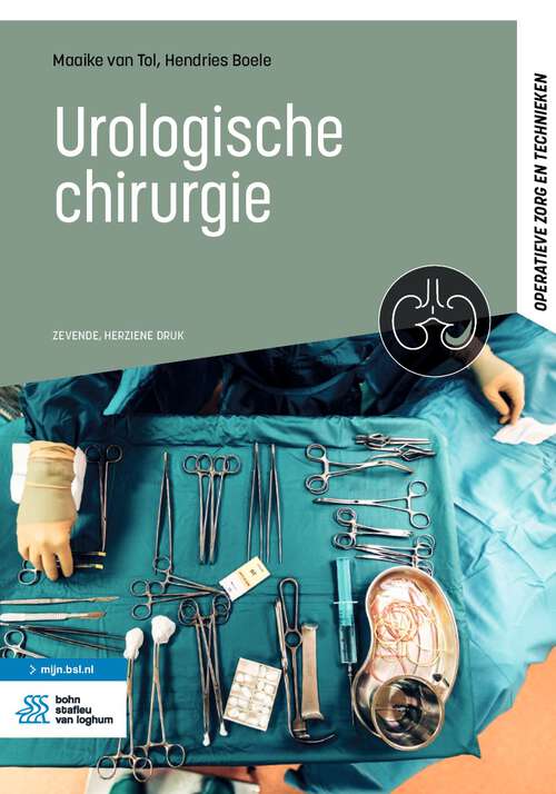 Book cover of Urologische chirurgie (7th ed. 2023) (Operatieve zorg en technieken)