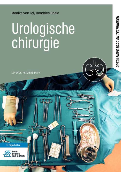 Book cover of Urologische chirurgie (7th ed. 2023) (Operatieve zorg en technieken)