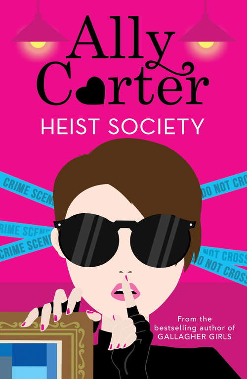 Book cover of Heist Society: Book 1 (Heist Society #1)