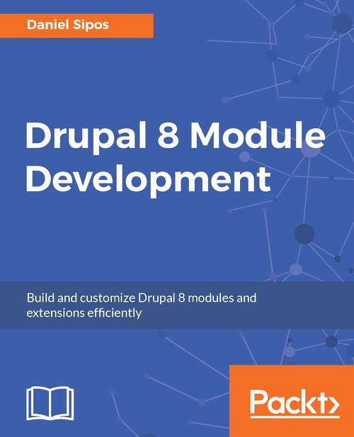Book cover of Drupal 8 Module Development